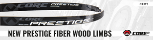 CORE LIMBS NEW PRESTIGE FIBER WOOD